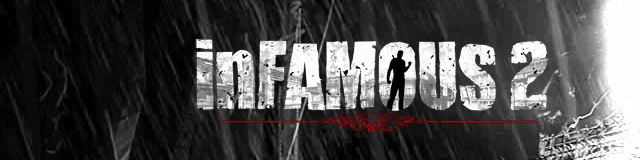 [Resim: Infamous-2-Banner.jpg]